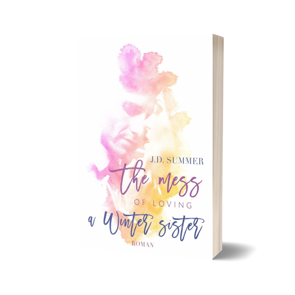 The mess of loving a Winter sister: Liebesroman (Die Winter Schwestern 2)