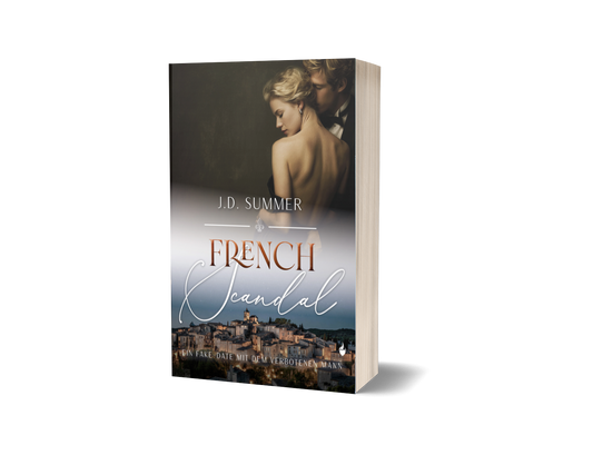 French Scandal: Ein Fake-Date mit dem verbotenen Mann (French Hearts 7)