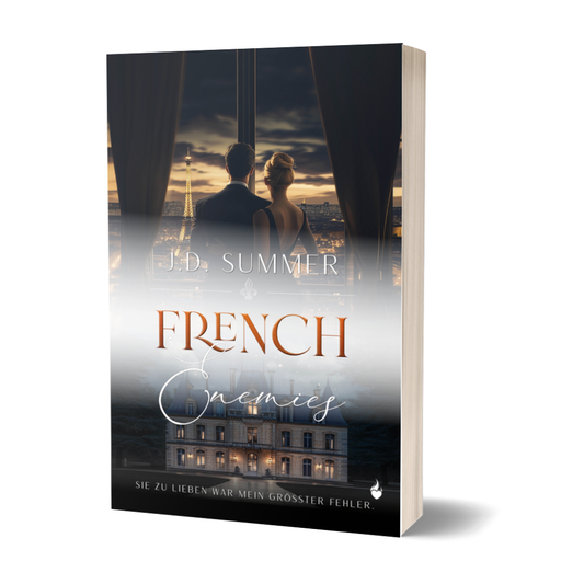 French Enemies: Sie zu lieben war mein größter Fehler (French Hearts 6)